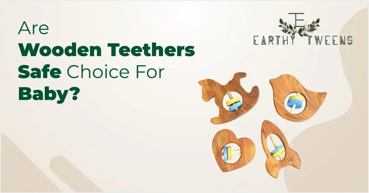 Are Wooden Teethers Safe Choice For Your Baby?