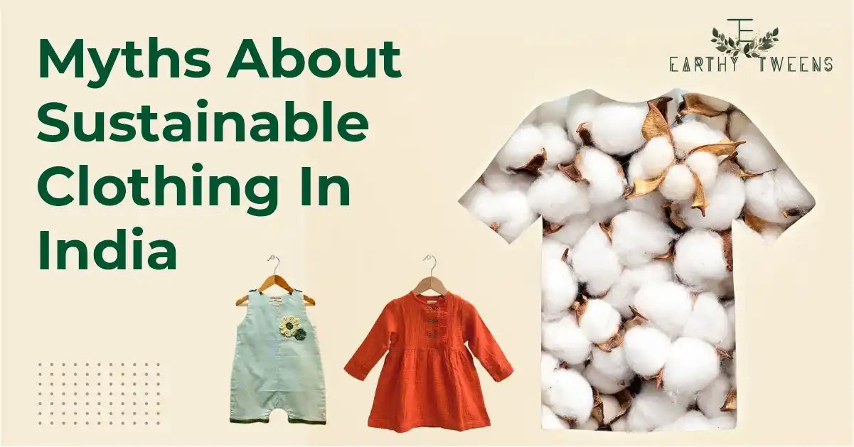Myths About Sustainable Clothing In India