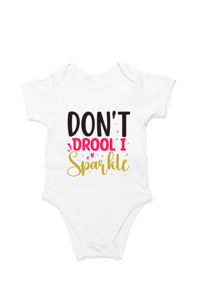 Don't Drool, I Sparkle – Fun and Fabulous for Your Little Star!